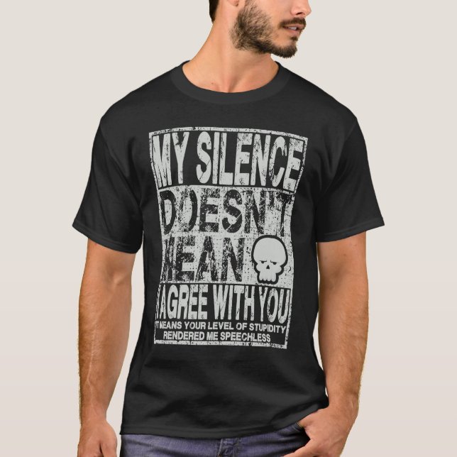Camiseta Mi silencio no significa que esté de acuerdo conti (Anverso)