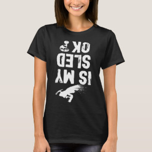 Camiseta ¿Mi Sled Funny Sled Sled Sno