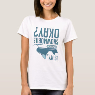 Camiseta Mi Snowmobile está bien