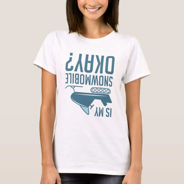 Camiseta Mi Snowmobile está bien (Anverso)