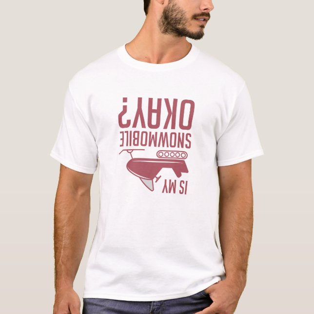 Camiseta Mi Snowmobile está bien (Anverso)