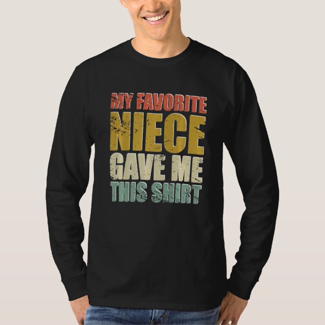 Camiseta Mi sobrina Favorita Me Dio Este Día De Padre (Anverso)
