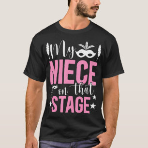 Camiseta Mi Sobrina Teatro Tía Teatro Actriz Tía Teatro