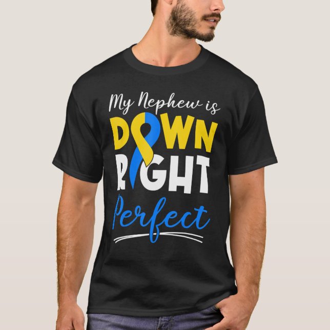 Camiseta Mi sobrino está caído en el síndrome de Down Perfe (Anverso)