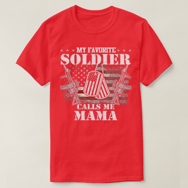 Camiseta Mi soldado favorito me llama a mamá 1 (Diseño del anverso)