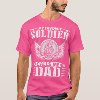 Camiseta Mi soldado favorito me llama feliz día de papá