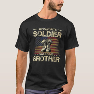 Camiseta Mi soldado favorito me llama hermano Ejército Or
