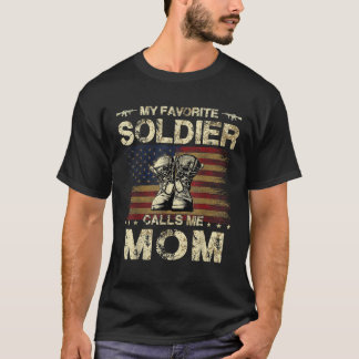 Camiseta Mi Soldado Favorito Me Llama Mamá Orgullosa.