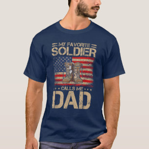 Camiseta Mi Soldado Favorito Me Llamó Papá Padre Militar