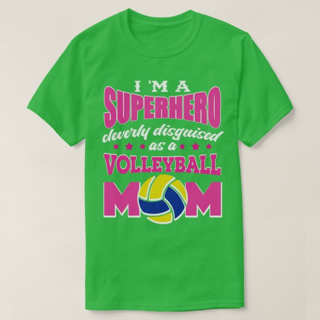 Camiseta mi superhéroe astutamente disfrazado mamá del vole (Diseño del anverso)