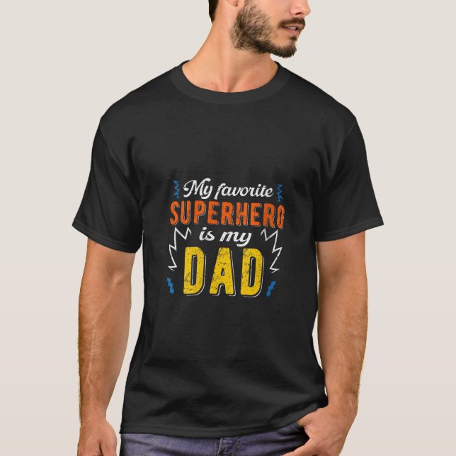 Camiseta Mi superhéroe favorito es el día de mi padre (Anverso)