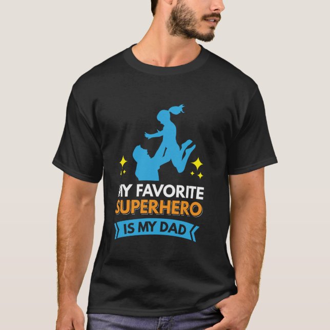 Camiseta Mi superhéroe favorito es mi papá (Anverso)