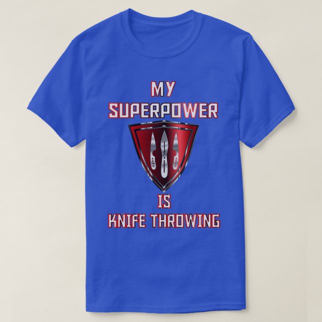 Camiseta Mi superpoder es Knife lanzando la insignia roja (Diseño del anverso)
