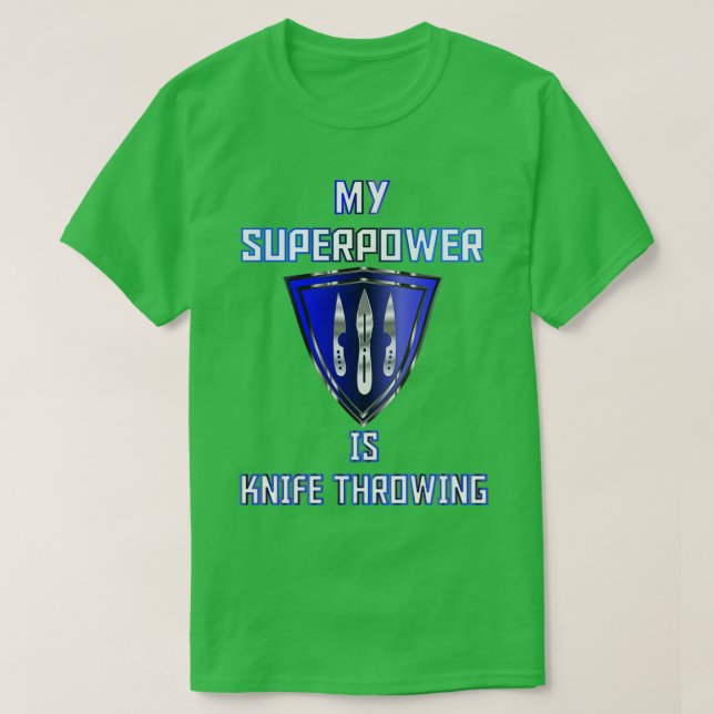 Camiseta Mi superpoder es Knife lanzando una placa azul 2 (Diseño del anverso)