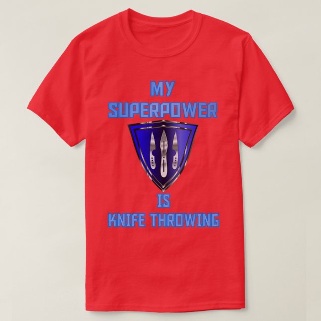 Camiseta Mi superpoder es Knife lanzando una placa azul 3 (Diseño del anverso)