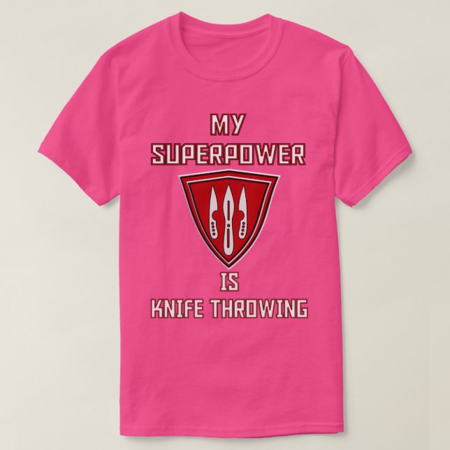 Camiseta Mi superpoder es Knife lanzando una placa roja 3 (Diseño del anverso)