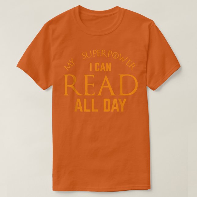 Camiseta Mi superpoder puedo leer a los amantes del libro d (Diseño del anverso)