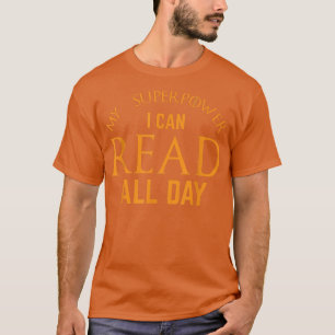 Camiseta Mi superpoder puedo leer a los amantes del libro d