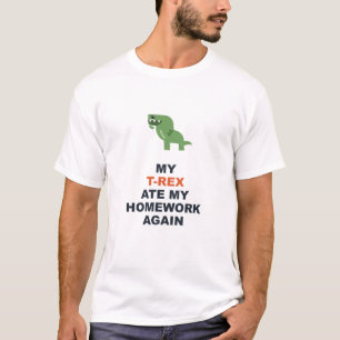 Camiseta Mi T-Rex Se Comió Mi Tarea De Nuevo