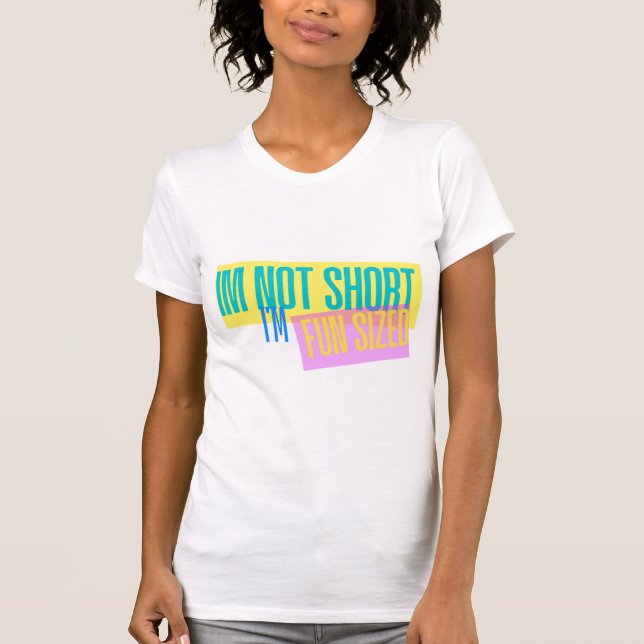 CAMISETA MI TAMAÑO DE DIVERSIÓN DE MI NO CORTA (Anverso)