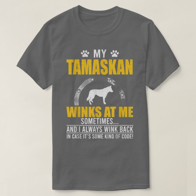 Camiseta Mi Tamaskan Me Gana Al Dueño Del Perro (Diseño del anverso)