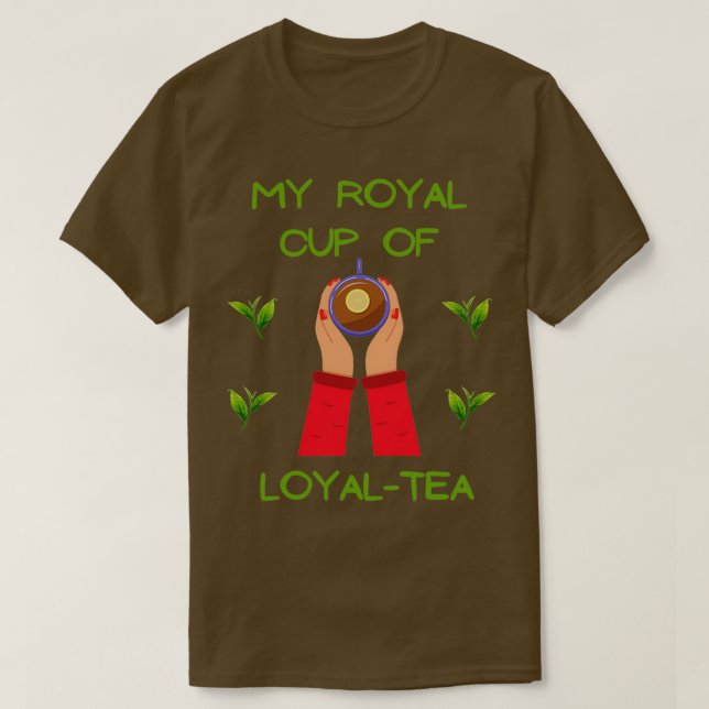 Camiseta Mi taza real de fieles amantes del té dulce suda h (Diseño del anverso)