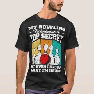 Camiseta Mi técnica de boliche es el más secreto de los bol