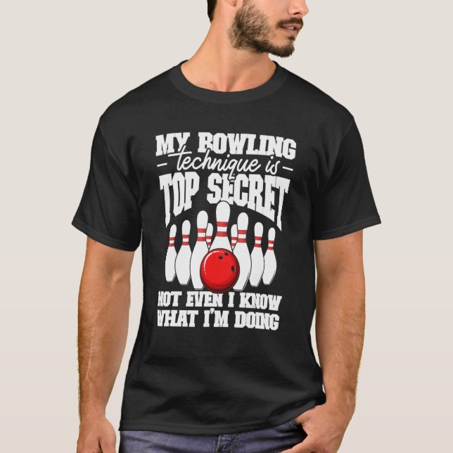Camiseta Mi técnica de boliche es la más alta bolera secret (Anverso)