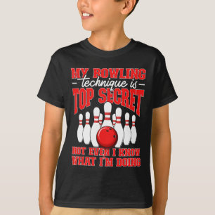 Camiseta Mi técnica de boliche es la mejor cita secreta de 
