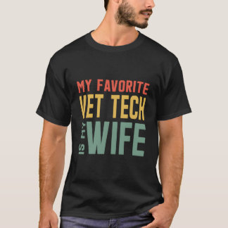 Camiseta Mi técnico veterinario favorito es mi marido para 