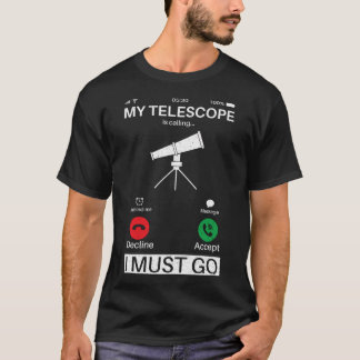 Camiseta Mi Telescopio Está Llamando Y Tengo Que Ir A Llama