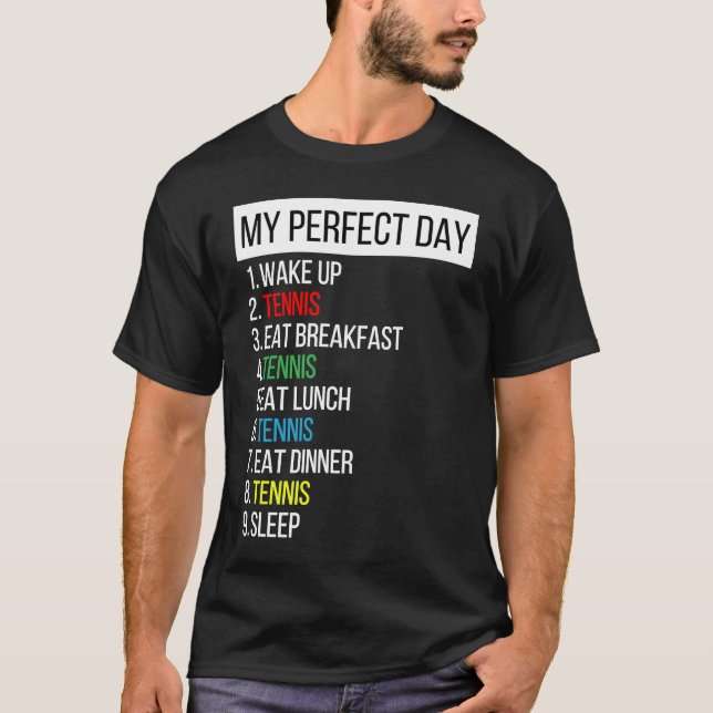Camiseta Mi tenis perfecto día (Anverso)
