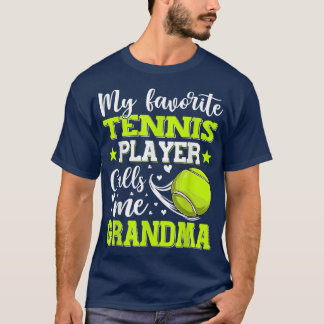 Camiseta Mi tenista favorito me llama abuela madre"
