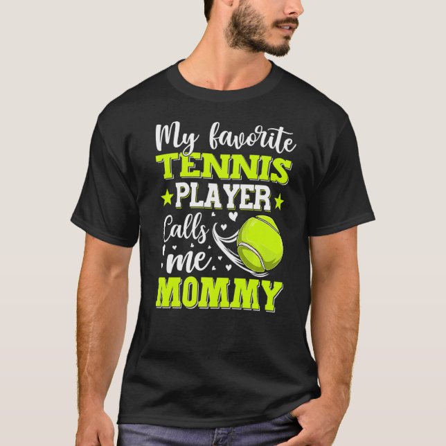 Camiseta Mi tenista favorito me llama madre de mamá (Anverso)