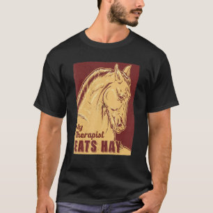 Camiseta Mi terapeuta come heno caballo tema