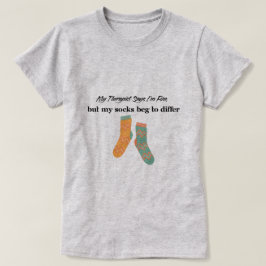 Camiseta Mi terapeuta dice que estoy bien