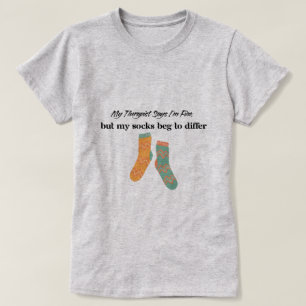 Camiseta Mi terapeuta dice que estoy bien