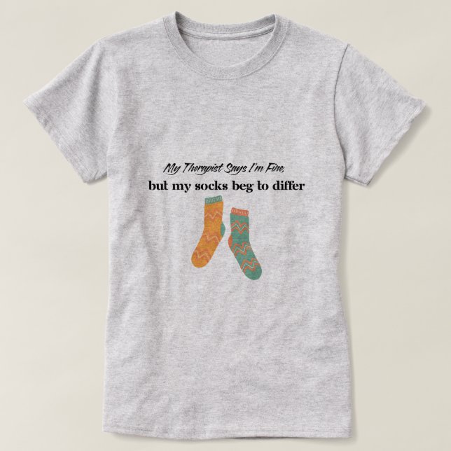 Camiseta Mi terapeuta dice que estoy bien (Diseño del anverso)