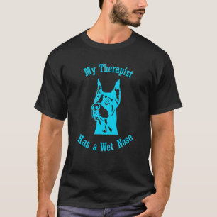 Camiseta Mi terapeuta Doberman tiene una nariz húmeda 1