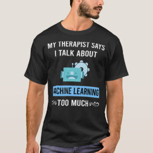 Camiseta Mi terapeuta Machine Learning
