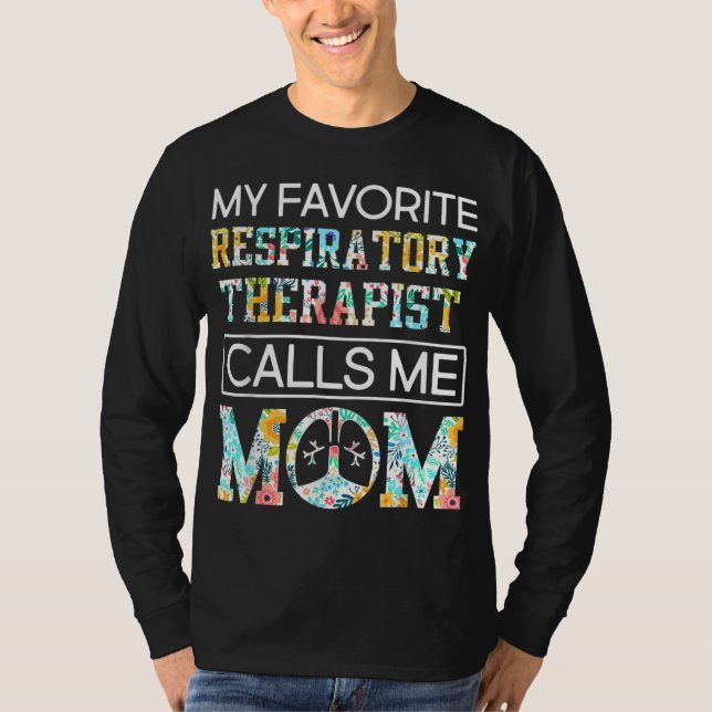 Camiseta Mi terapeuta respiratoria favorita me llama mamá-m (Anverso)