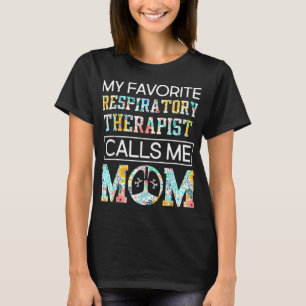 Camiseta Mi terapeuta respiratoria favorita me llama mamá-m