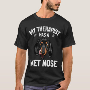 Camiseta Mi Terapia Tiene Amantes De La Nariz De Agua Dachs