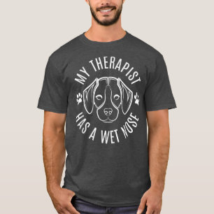 Camiseta Mi Terapia Tiene Una Nariz Mojada, Dueño De Perro