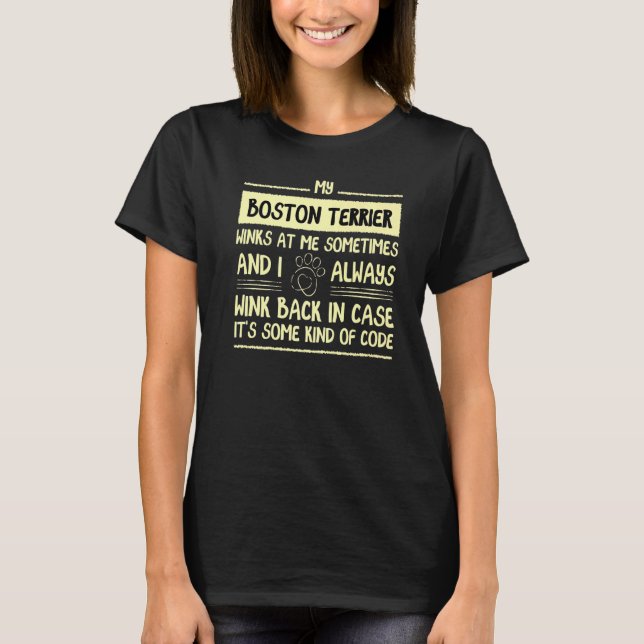 Camiseta Mi Terrier De Boston Me Lanza A Veces Bul De Bosto (Anverso)