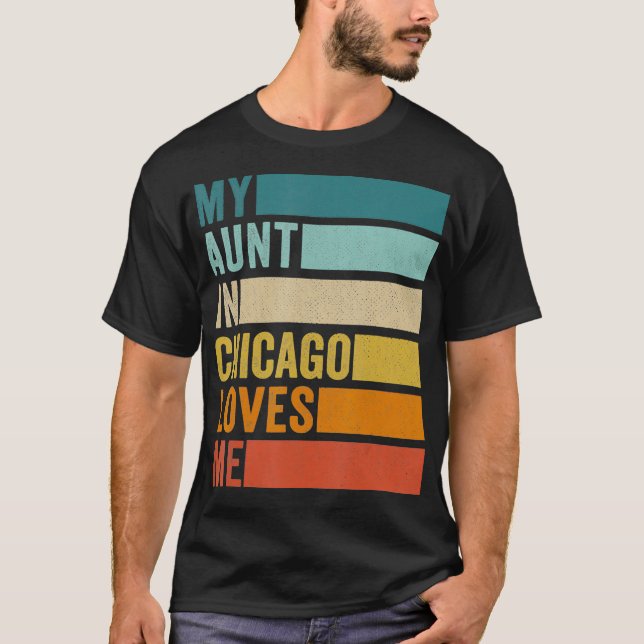 Camiseta Mi Tía En Chicago Me Ama (Anverso)