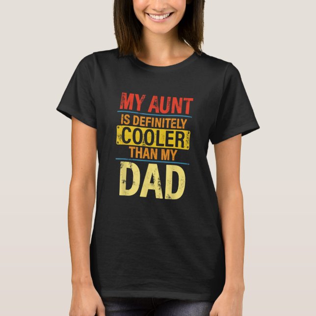 Camiseta Mi Tía Es Definitivamente Más Fría Que El Funn De  (Anverso)