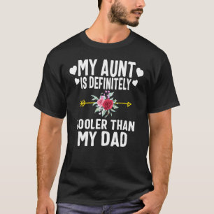 Camiseta Mi Tía Es Definitivamente Más Fría Que La Favorita