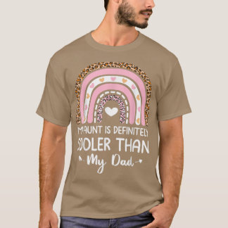 Camiseta Mi Tía Es Definitivamente Más Fría Que La Tía De M