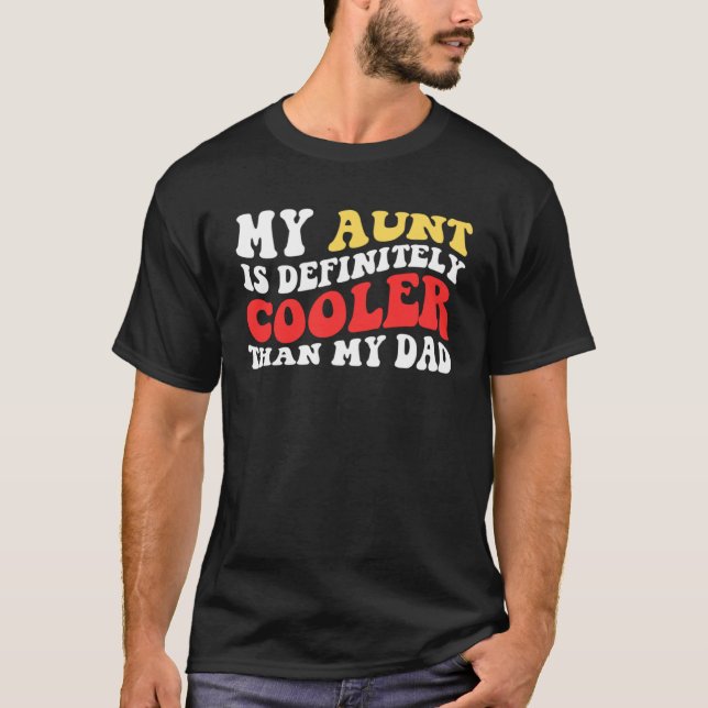 Camiseta Mi Tía Es Definitivamente Más Fría Que Mi Papá Gua (Anverso)